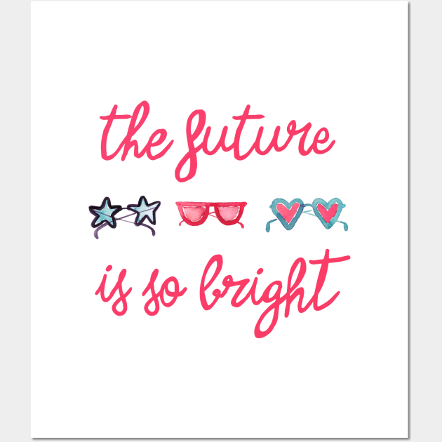 The Future is so Bright Wall Art by ninoladesign